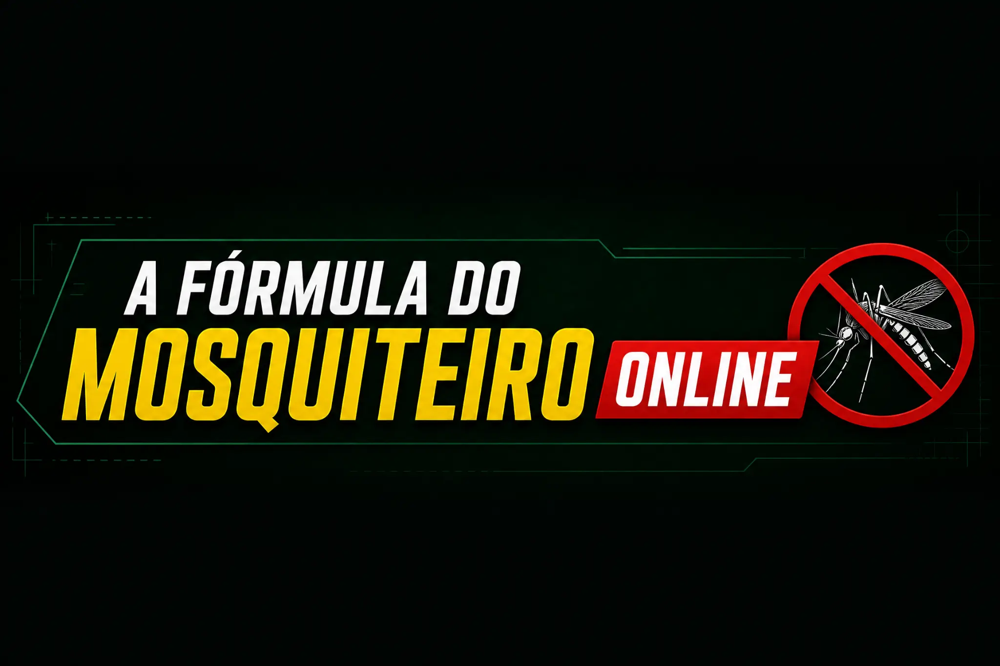 A Fórmula do Mosquiteiro Online